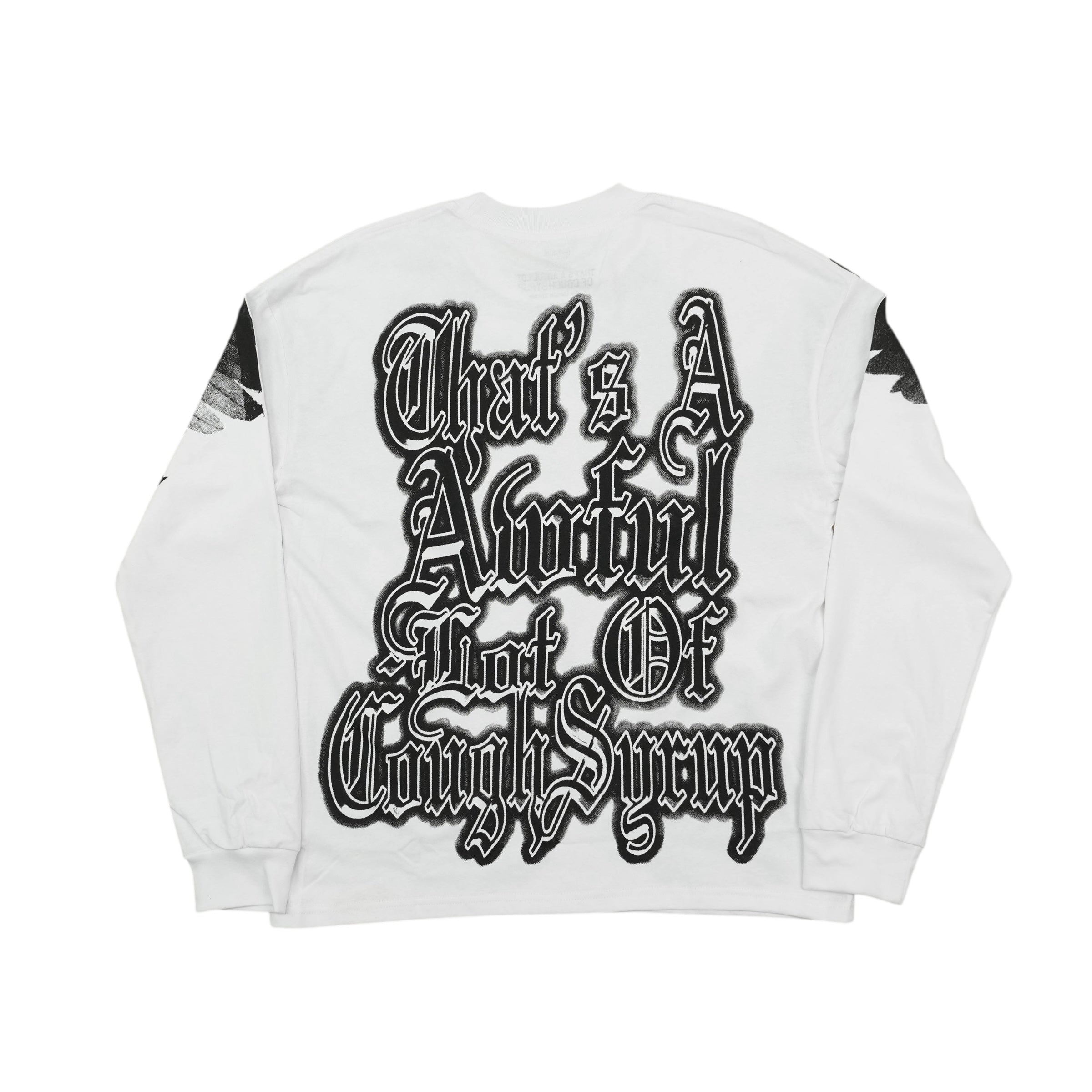AWFUL LOT OF COUGH SYRUP  LONG-SLEEVE