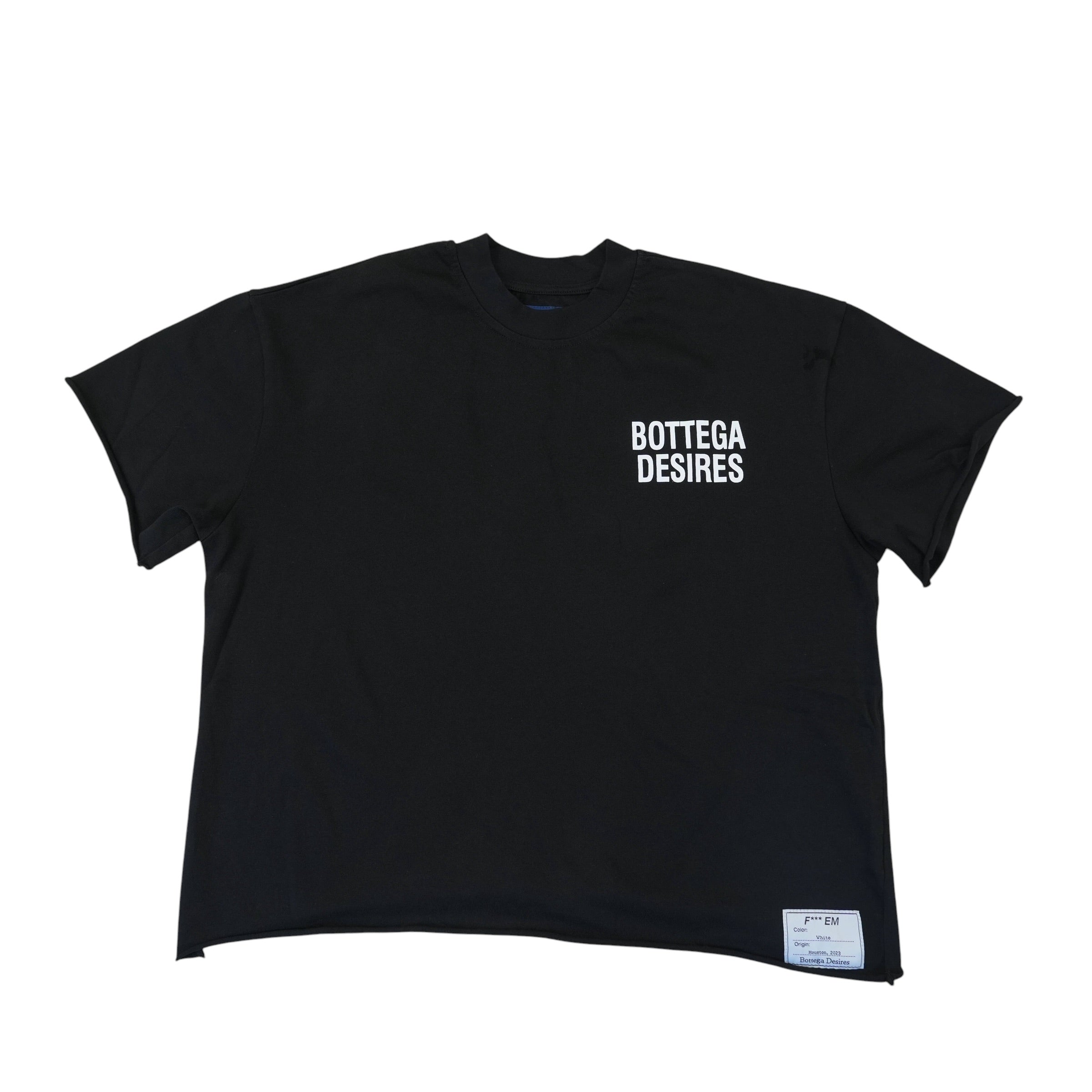 Bottega Desires “Fuck em If they can’t Take a Joke” Black